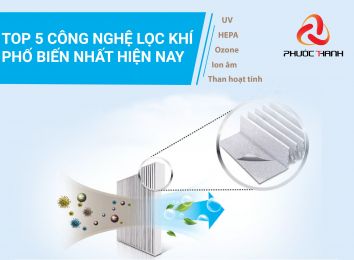 TOP 5 CÔNG NGHỆ LỌC KHÍ PHỐ BIẾN NHẤT HIỆN NAY