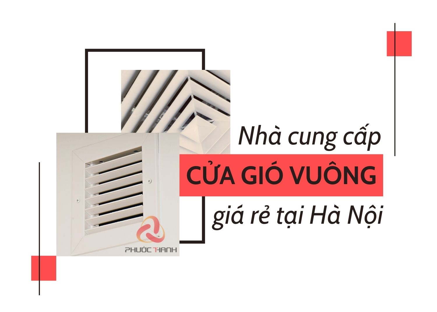 Nha-cung-cap-cua-gio-vuong-gia-re-tai-Ha-Noi-Phuoc-Thanh