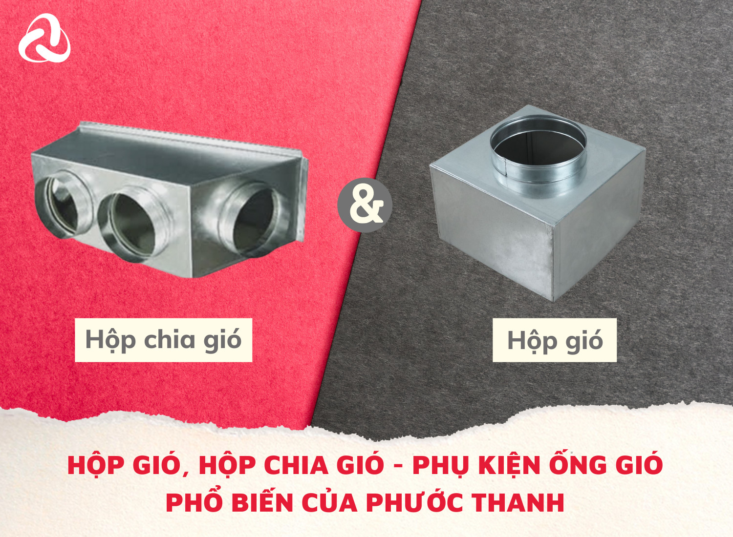 Hộp gió, hộp chia gió của Phước Thanh