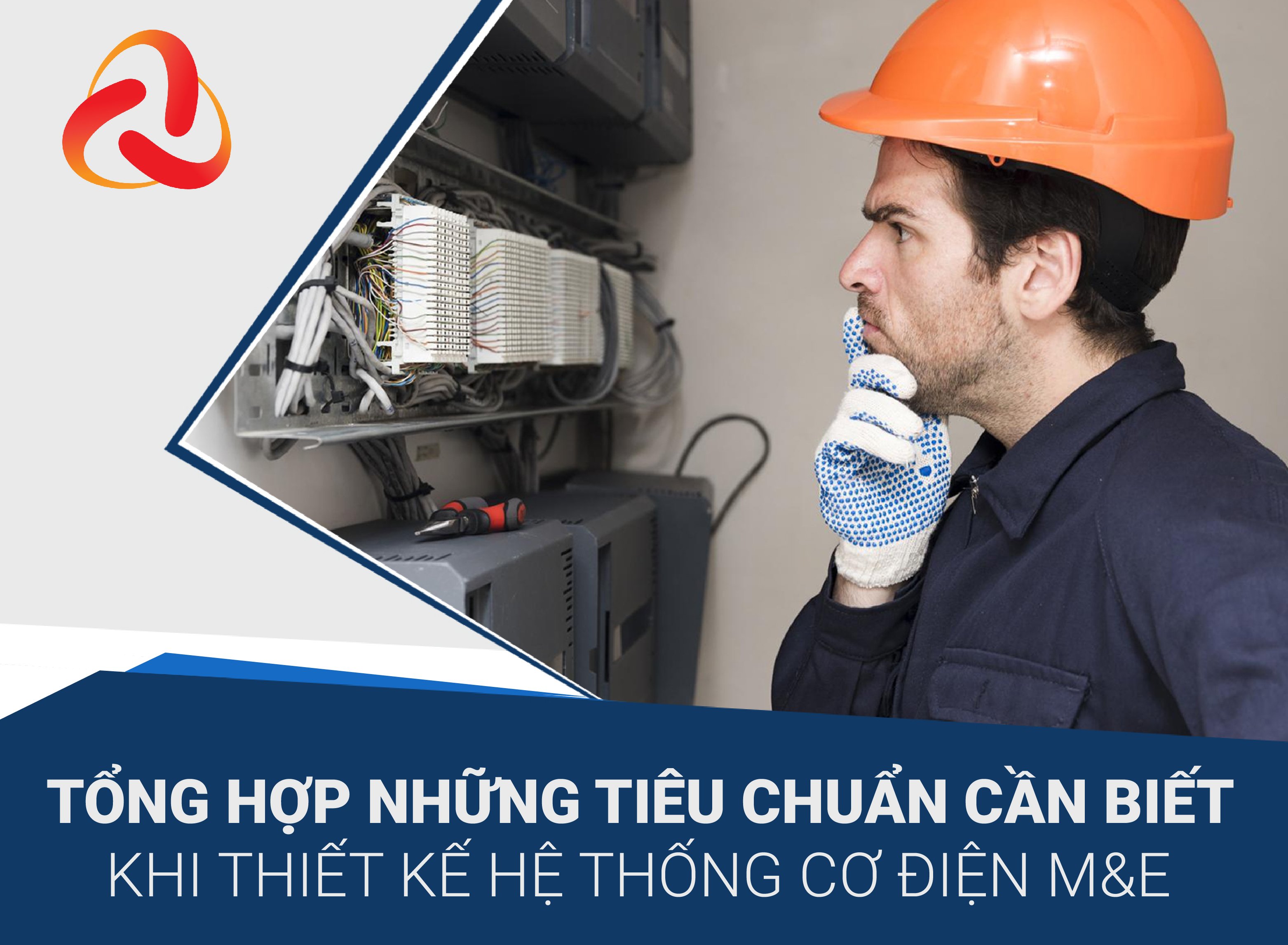 Tổng hợp những tiêu chuẩn cần biết khi thiết kế hệ thống cơ điện M&E