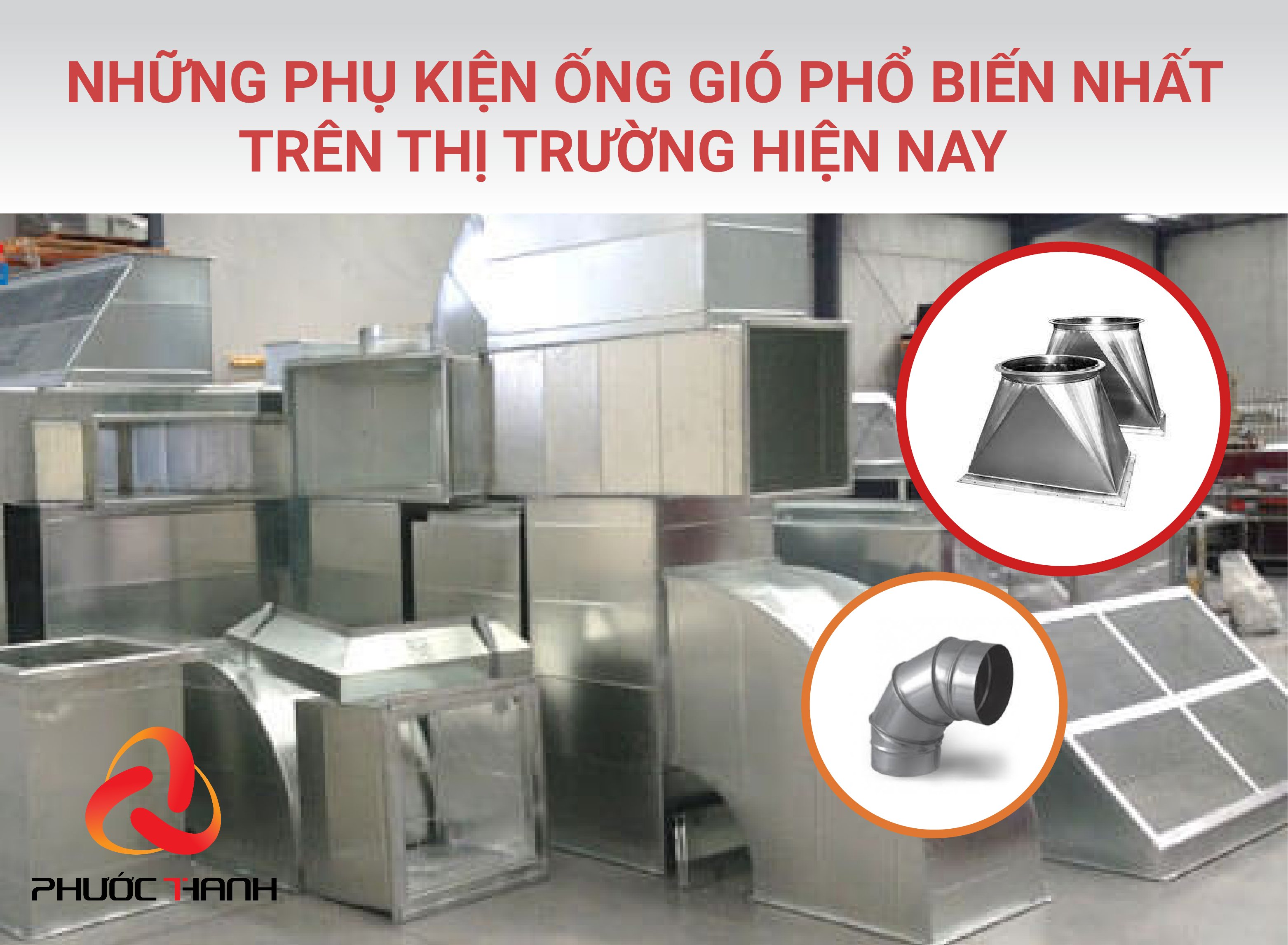Những phụ kiện ống gió phổ biến trên thị trường hiện nay
